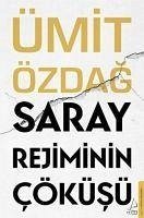 Saray Rejiminin Cöküsü