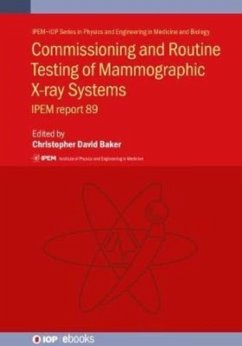 Cover Commissioning and Routine Testing of Mammographic X-ray Systems