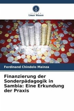 Finanzierung der Sonderpädagogik in Sambia: Eine Erkundung der Praxis - Mainza, Ferdinand Chindolo