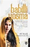 Babilli Yosma - Serdengecti, Burak