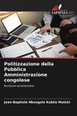 Politizzazione della Pubblica Amministrazione congolese