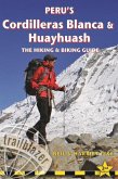 Peru's Cordilleras Blanca & Huayhuash Hiking & Biking
