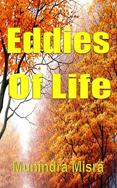 Eddies Of Life (eBook, ePUB) - Misra, Munindra