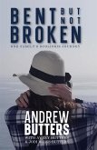 Bent But Not Broken: One Family's Scoliosis Journey (eBook, ePUB) Bent But Not Broken: One Family's Scoliosis Journey (eBook, ePUB)