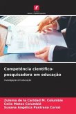 Competência científico-pesquisadora em educação