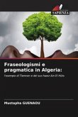 Fraseologismi e pragmatica in Algeria: