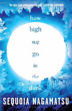 How High We Go in the Dark - Nagamatsu, Sequoia