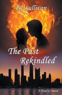 The Past Rekindled - Sullivan, Ta