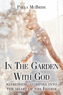 In The Garden With God - McBride, Paula