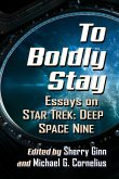 To Boldly Stay