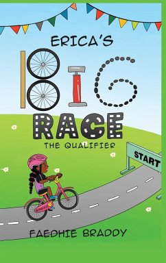 Erica's Big Race - Braddy, Faedhie "FaB the Author"