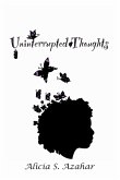 Uninterrupted Thoughts