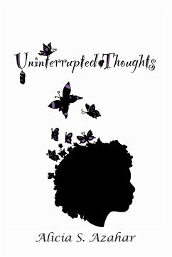 Uninterrupted Thoughts - Azahar, Alicia S