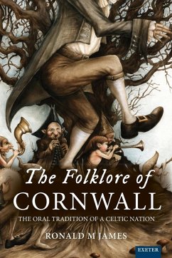 The Folklore of Cornwall - James, Ronald M.