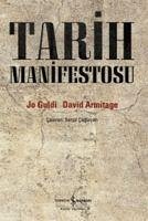 Tarih Manifestosu - Armitage, David; Guldi, Jo; Armitage, David; Guldi, Jo