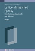 Lattice-Mismatched Epitaxy Lattice-Mismatched Epitaxy