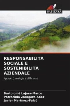 RESPONSABILITÀ SOCIALE E SOSTENIBILITÀ AZIENDALE - Lajara-Marco, Bartolomé;Zaragoza-Sáez, Patrocinio;Martínez-Falcó, Javier