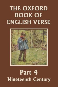 The Oxford Book of English Verse, Part 4 - Quiller-Couch, Arthur