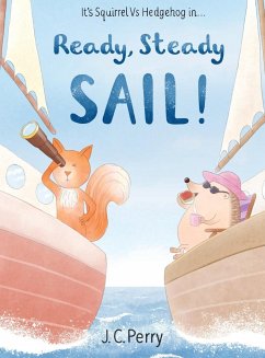 Ready Steady SAIL! - Perry, J C