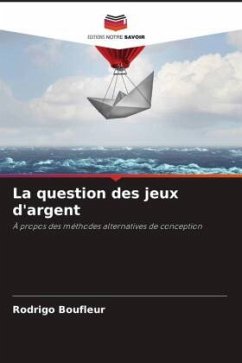 La question des jeux d'argent - Boufleur, Rodrigo