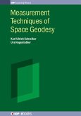Measurement Techniques of Space Geodesy