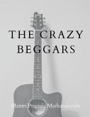 THE CRAZY BEGGARS THE CRAZY BEGGARS