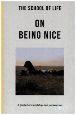 The School of Life: On Being Nice - The School of Life