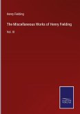 The Miscellaneous Works of Henry Fielding