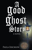 A Good Ghost Story