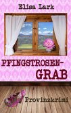 Pfingstrosengrab (eBook, ePUB)