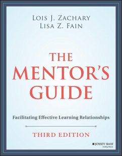 The Mentor's Guide (eBook, ePUB) - Zachary, Lois J.; Fain, Lisa Z.