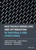 Multiscale Modelling and Optimisation of Materials and Structures (eBook, ePUB)
