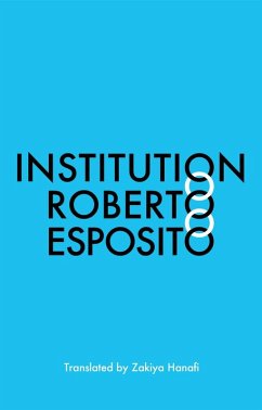 Institution (eBook, ePUB) - Esposito, Roberto