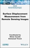 Surface Displacement Measurement from Remote Sensing Images (eBook, ePUB)