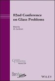 82nd Conference on Glass Problems, Volume 270 (eBook, PDF)