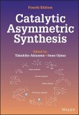 Catalytic Asymmetric Synthesis (eBook, PDF)