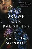 They Drown Our Daughters (eBook, ePUB)