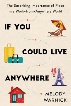If You Could Live Anywhere (eBook, ePUB) - Warnick, Melody