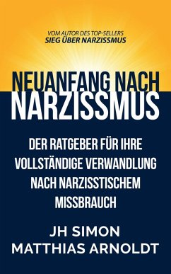 Neuanfang nach Narzissmus (eBook, ePUB) - Simon, Jh