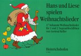 Hans und Liese spielen Weihnachtslieder für 1-2 Sopranbllockflöten Spielpartitur