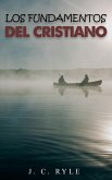 Los fundamentos del cristiano (eBook, ePUB)