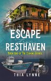 Escape From Resthaven (The Cooking School: Book One) (eBook, ePUB)