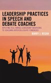 Leadership Practices in Speech and Debate Coaches (eBook, ePUB)