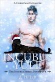 Incubus Yule (The Incubus Series, #4) (eBook, ePUB)