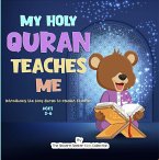 My Holy Quran Teaches Me (eBook, ePUB)