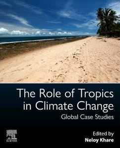 The Role of Tropics in Climate Change - Khare, Neloy (Scientific Adviser to the Government of India, Ministr
