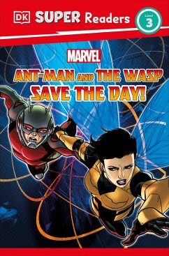 DK Super Readers Level 3 Marvel Ant-Man and the Wasp Save the Day! - March, Julia
