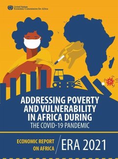 Economic Report on Africa 2021: Addressing Poverty and Vulnerability in Africa During the Covid-19 Pandemic