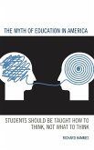 The Myth of Education in America