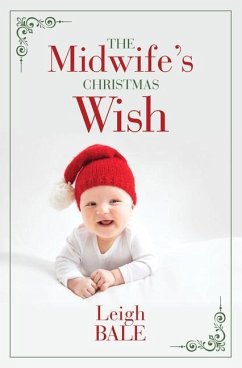 The Midwife's Christmas Wish - Bale, Leigh